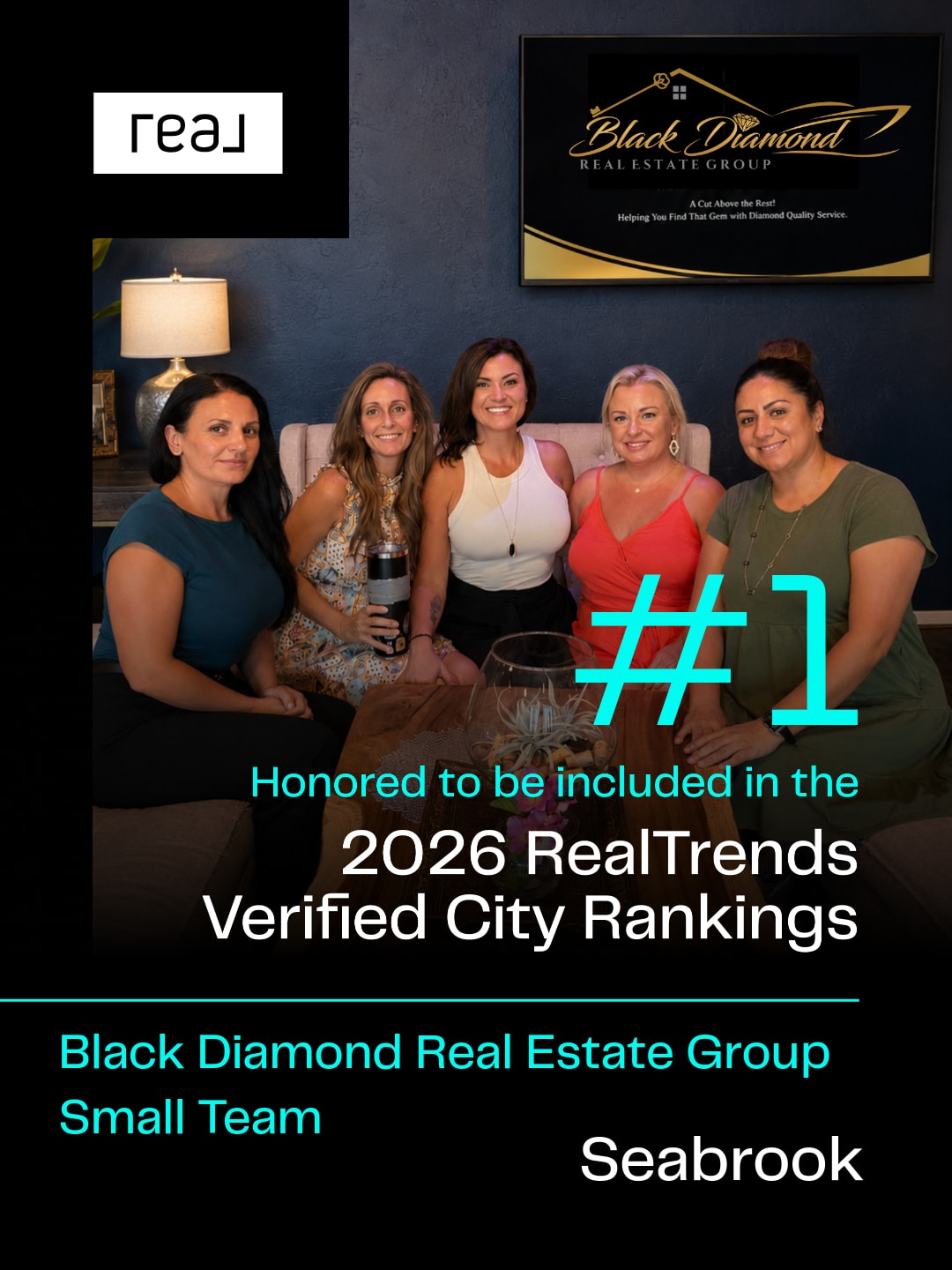 Black Diamond Real Estate Group — honored to be included in the 2026 RealTrends Verified City Rankings, #1 Small Team in Seabrook, with five members of the team pictured